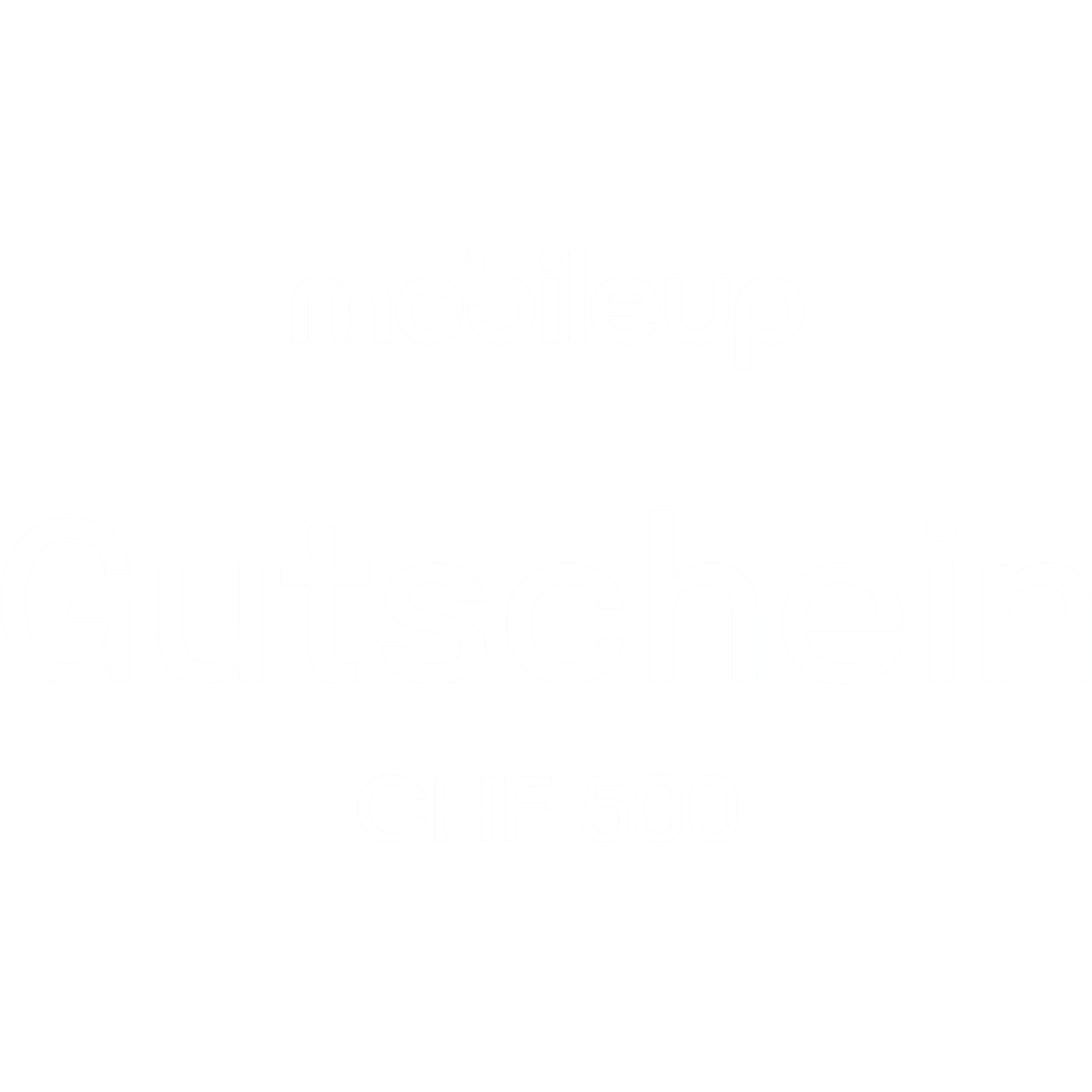 mobileup Geschenkgutschein CHF 500